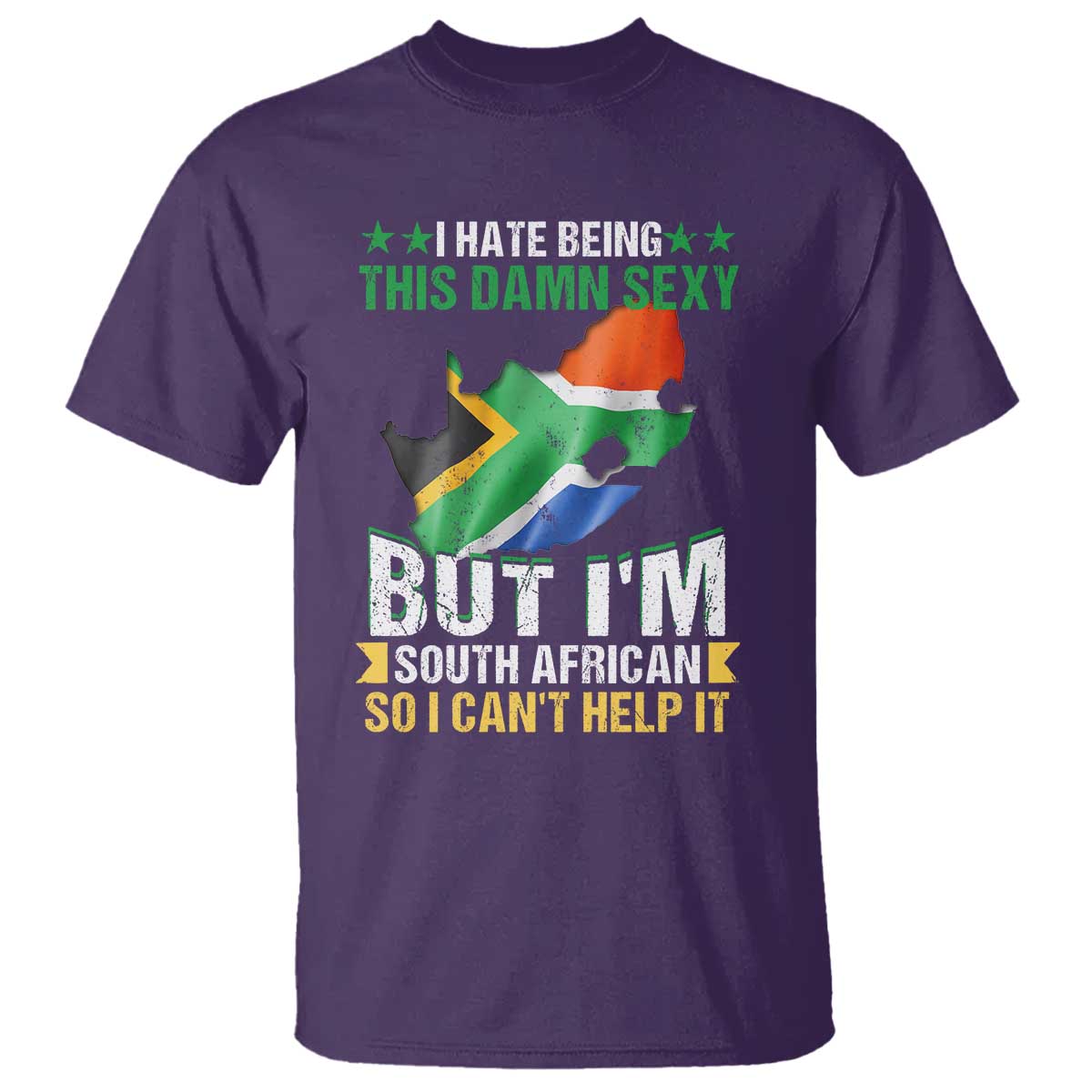 I Hate Being This Damn Sexy But I'm South African So I can't Help It T Shirt Saffa Flag TS11 Purple Print Your Wear