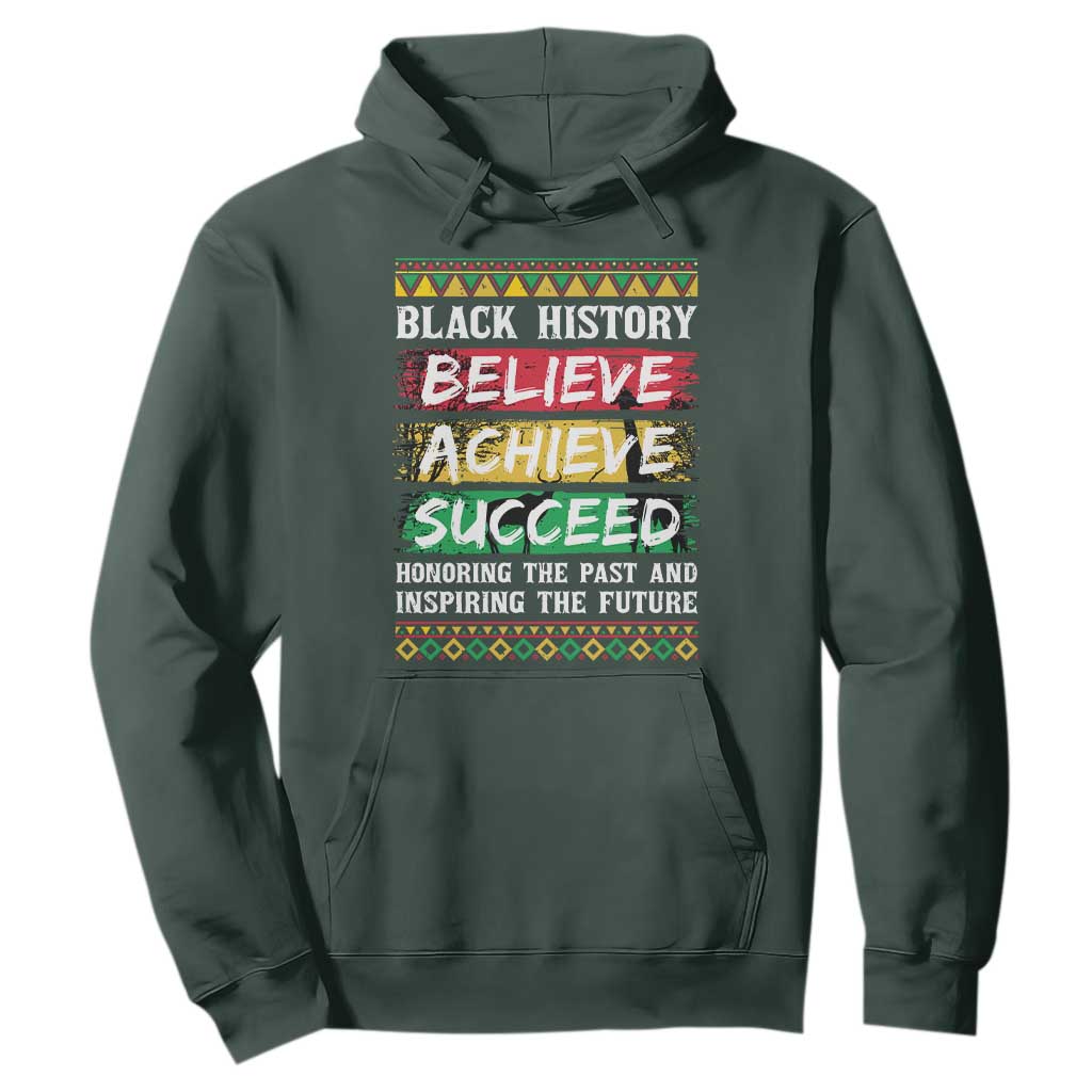 Black History Believe Achieve Succeed Hoodie African American History TS11 Dark Forest Green Print Your Wear
