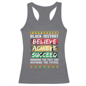 Black History Believe Achieve Succeed Racerback Tank Top African American History TS11 Charcoal Print Your Wear