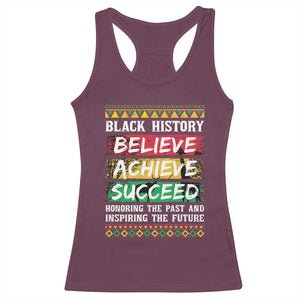 Black History Believe Achieve Succeed Racerback Tank Top African American History TS11 Maroon Print Your Wear