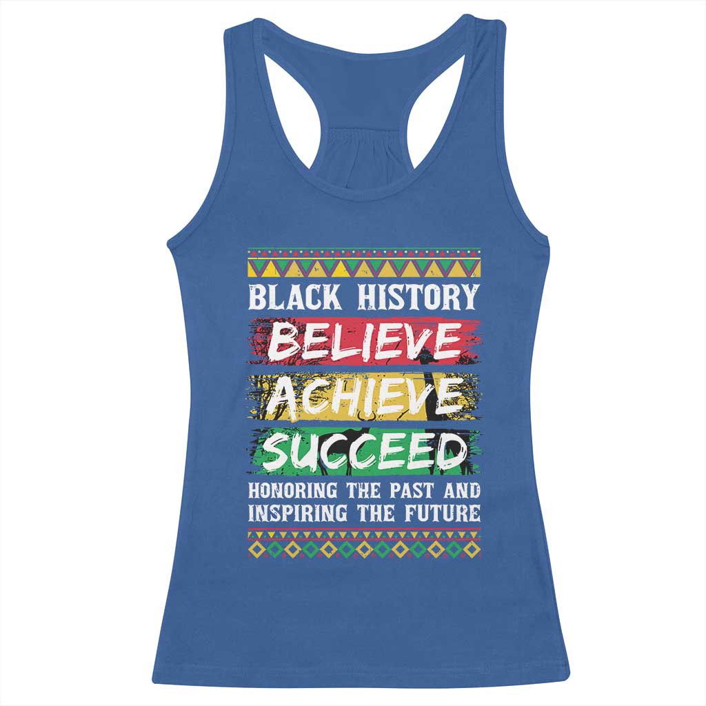Black History Believe Achieve Succeed Racerback Tank Top African American History TS11 Royal Blue Print Your Wear