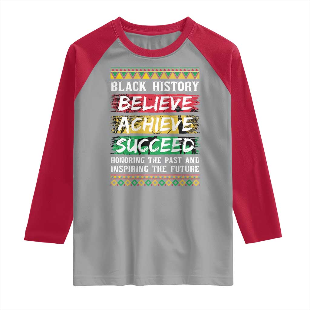 Black History Believe Achieve Succeed Raglan Shirt African American History TS11 Sport Gray Red Print Your Wear