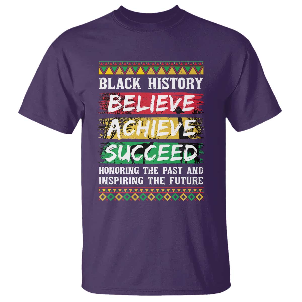 Black History Believe Achieve Succeed T Shirt African American History TS11 Purple Print Your Wear
