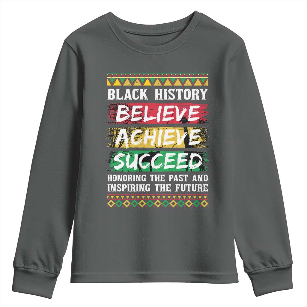 Black History Believe Achieve Succeed Youth Sweatshirt African American History TS11 Dark Heather Print Your Wear