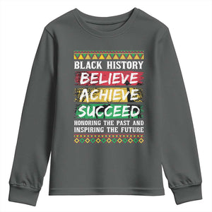 Black History Believe Achieve Succeed Youth Sweatshirt African American History TS11 Dark Heather Print Your Wear