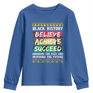 Black History Believe Achieve Succeed Youth Sweatshirt African American History TS11 Royal Blue Print Your Wear