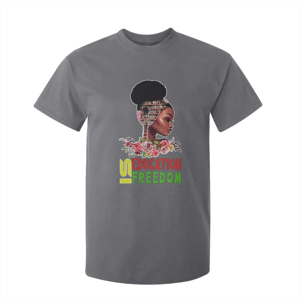 Education Is Freedom T Shirt For Kid Black History Month Teacher Melanin Black Girl TS11 Charcoal Print Your Wear