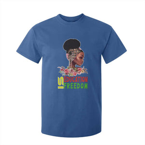 Education Is Freedom T Shirt For Kid Black History Month Teacher Melanin Black Girl TS11 Royal Blue Print Your Wear
