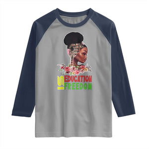 Education Is Freedom Raglan Shirt Black History Month Teacher Melanin Black Girl TS11 Sport Gray Navy Print Your Wear