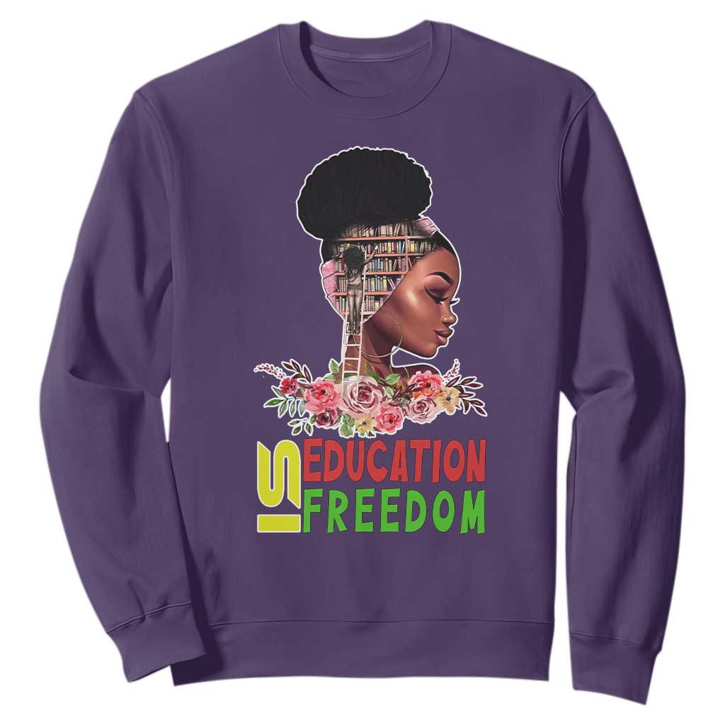 Education Is Freedom Sweatshirt Black History Month Teacher Melanin Black Girl TS11 Purple Print Your Wear