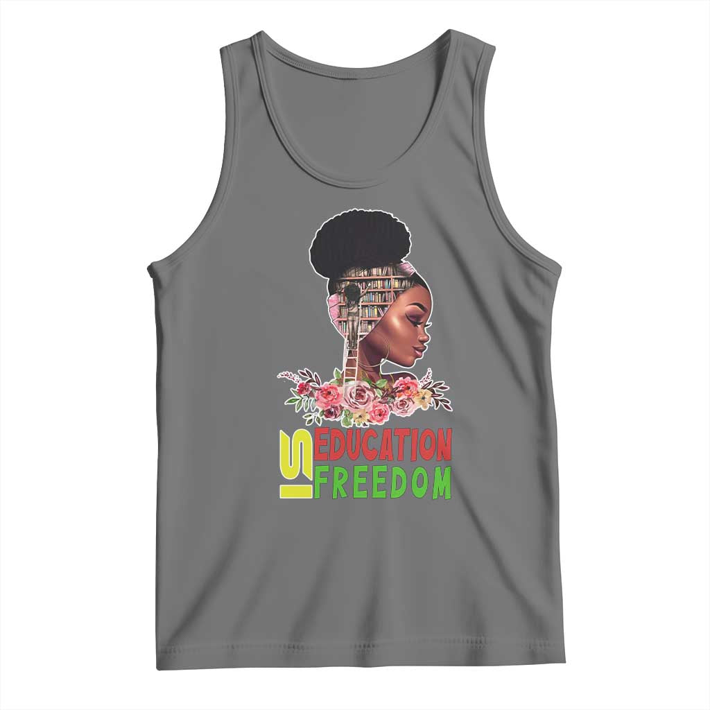 Education Is Freedom Tank Top Black History Month Teacher Melanin Black Girl TS11 Black Heather Print Your Wear