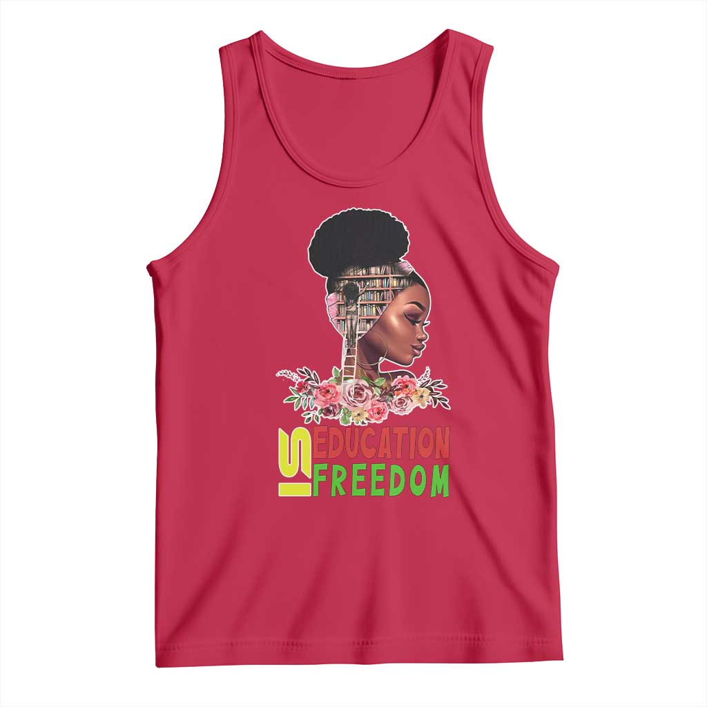 Education Is Freedom Tank Top Black History Month Teacher Melanin Black Girl TS11 Red Print Your Wear