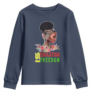 Education Is Freedom Youth Sweatshirt Black History Month Teacher Melanin Black Girl TS11 Navy Print Your Wear