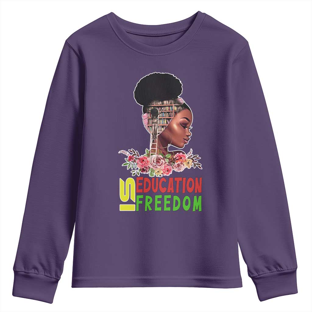 Education Is Freedom Youth Sweatshirt Black History Month Teacher Melanin Black Girl TS11 Purple Print Your Wear
