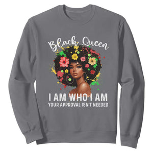 Proud African American Melanin Black Afro Girl Sweatshirt Black Queen I Am Who I Am Your Approval Isn't Needed TS11 Charcoal Print Your Wear