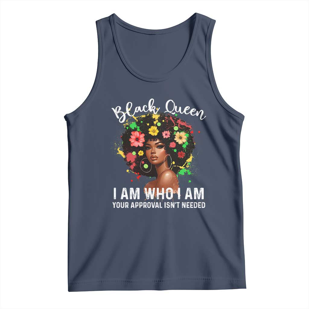 Proud African American Melanin Black Afro Girl Tank Top Black Queen I Am Who I Am Your Approval Isn't Needed TS11 Navy Print Your Wear