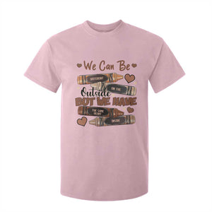 African American Teacher T Shirt For Kid We Can Be Different On The Outside But We Have The Same Heart Inside Melanin Crayons TS11 Light Pink Print Your Wear