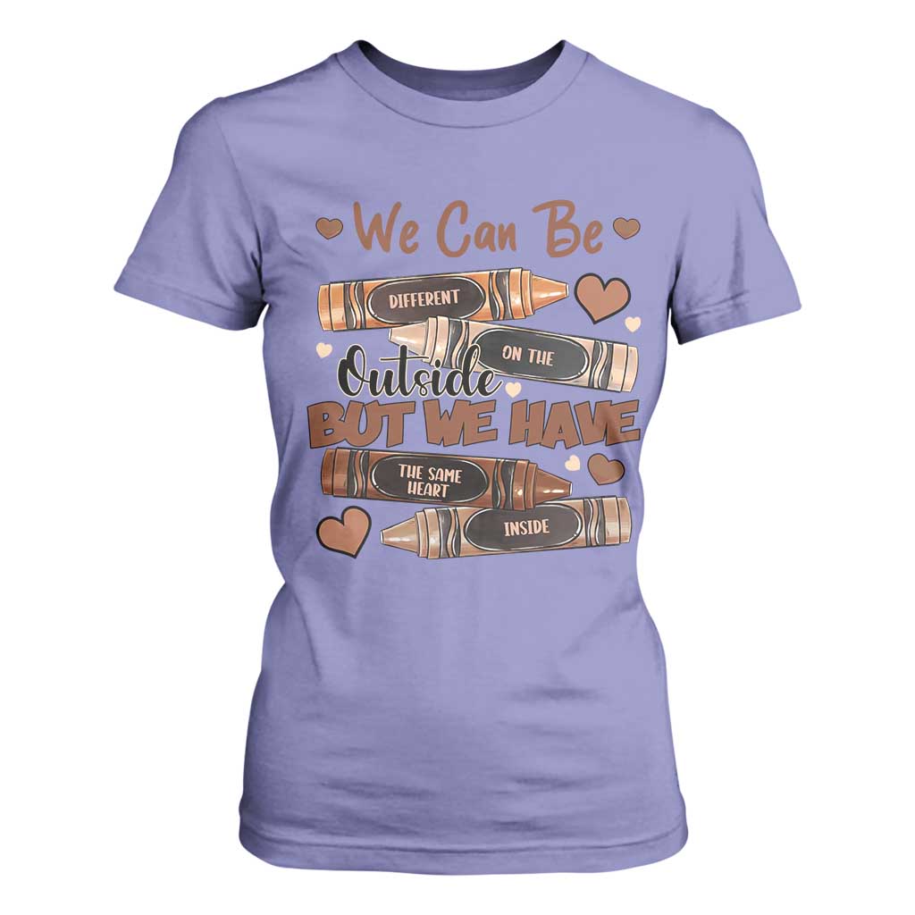 African American Teacher T Shirt For Women We Can Be Different On The Outside But We Have The Same Heart Inside Melanin Crayons TS11 Violet Print Your Wear