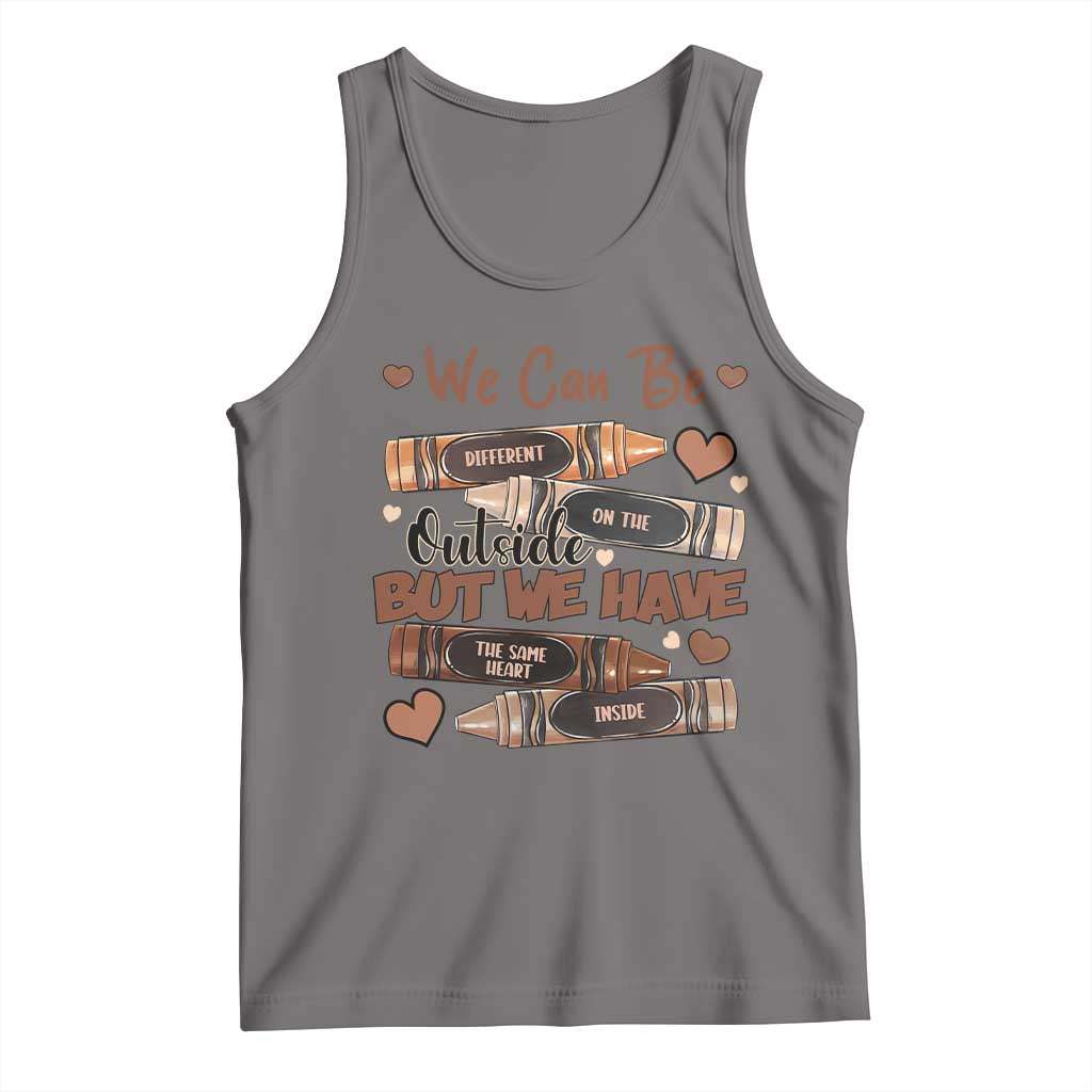 African American Teacher Tank Top We Can Be Different On The Outside But We Have The Same Heart Inside Melanin Crayons TS11 Deep Heather Print Your Wear