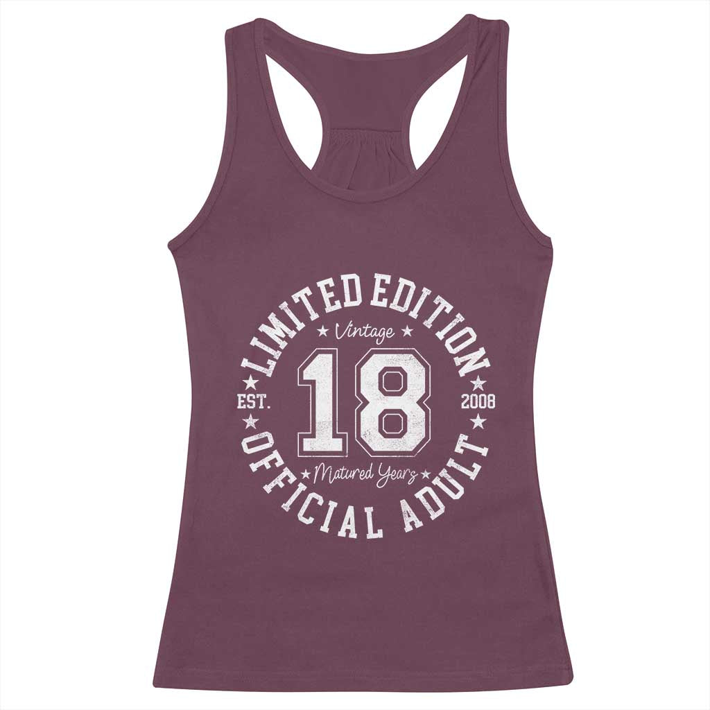 Funny 18th Birthday Racerback Tank Top Est 2008 Limited Edition Official Adult TS11 Maroon Print Your Wear