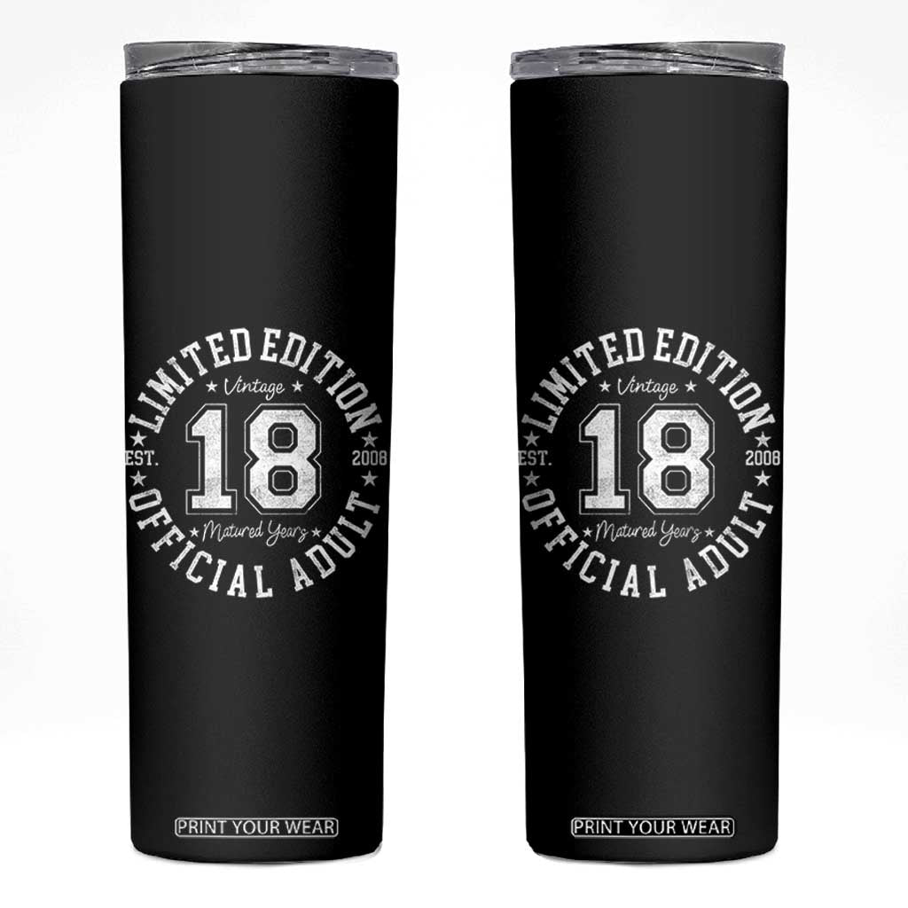 Funny 18th Birthday Skinny Tumbler Est 2008 Limited Edition Official Adult TS11 Black Print Your Wear