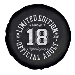 Funny 18th Birthday Spare Tire Cover Est 2008 Limited Edition Official Adult TS11 Print Your Wear