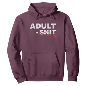 Funny Adultish 18th Birthday Hoodie Adult Shit 18 Years Old Joke TS11 Maroon Print Your Wear