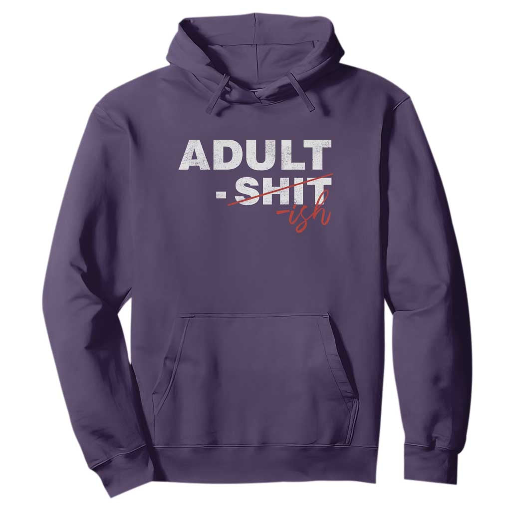 Funny Adultish 18th Birthday Hoodie Adult Shit 18 Years Old Joke TS11 Purple Print Your Wear