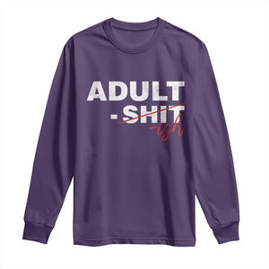 Funny Adultish 18th Birthday Long Sleeve Shirt Adult Shit 18 Years Old Joke TS11 Purple Print Your Wear