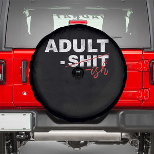 Funny Adultish 18th Birthday Spare Tire Cover Adult Shit 18 Years Old Joke TS11 Black Print Your Wear