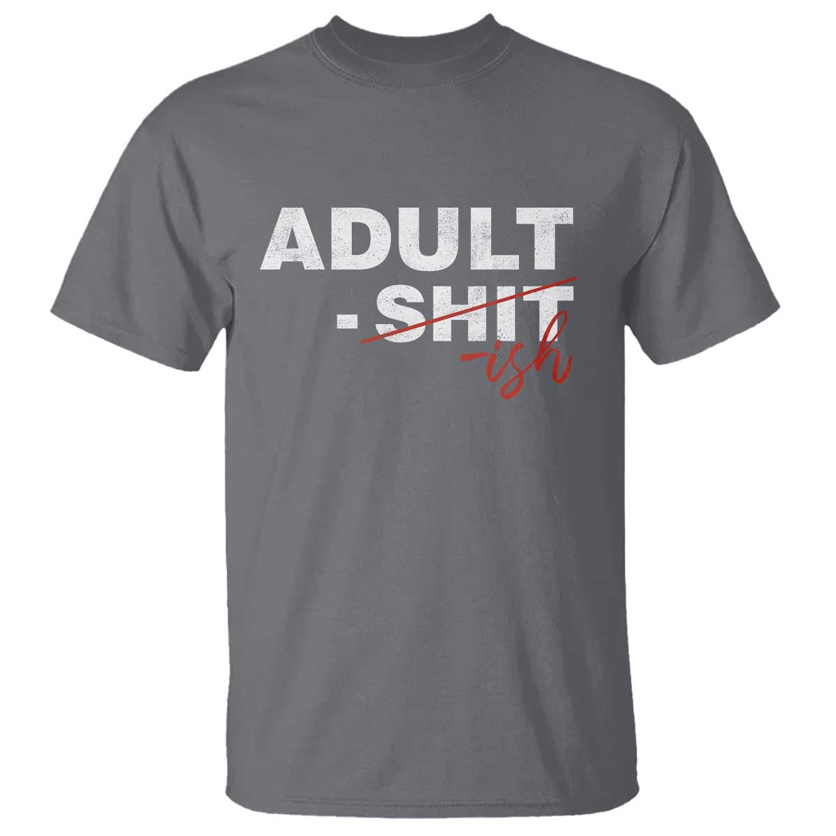 Funny Adultish 18th Birthday T Shirt Adult Shit 18 Years Old Joke TS11 Charcoal Print Your Wear