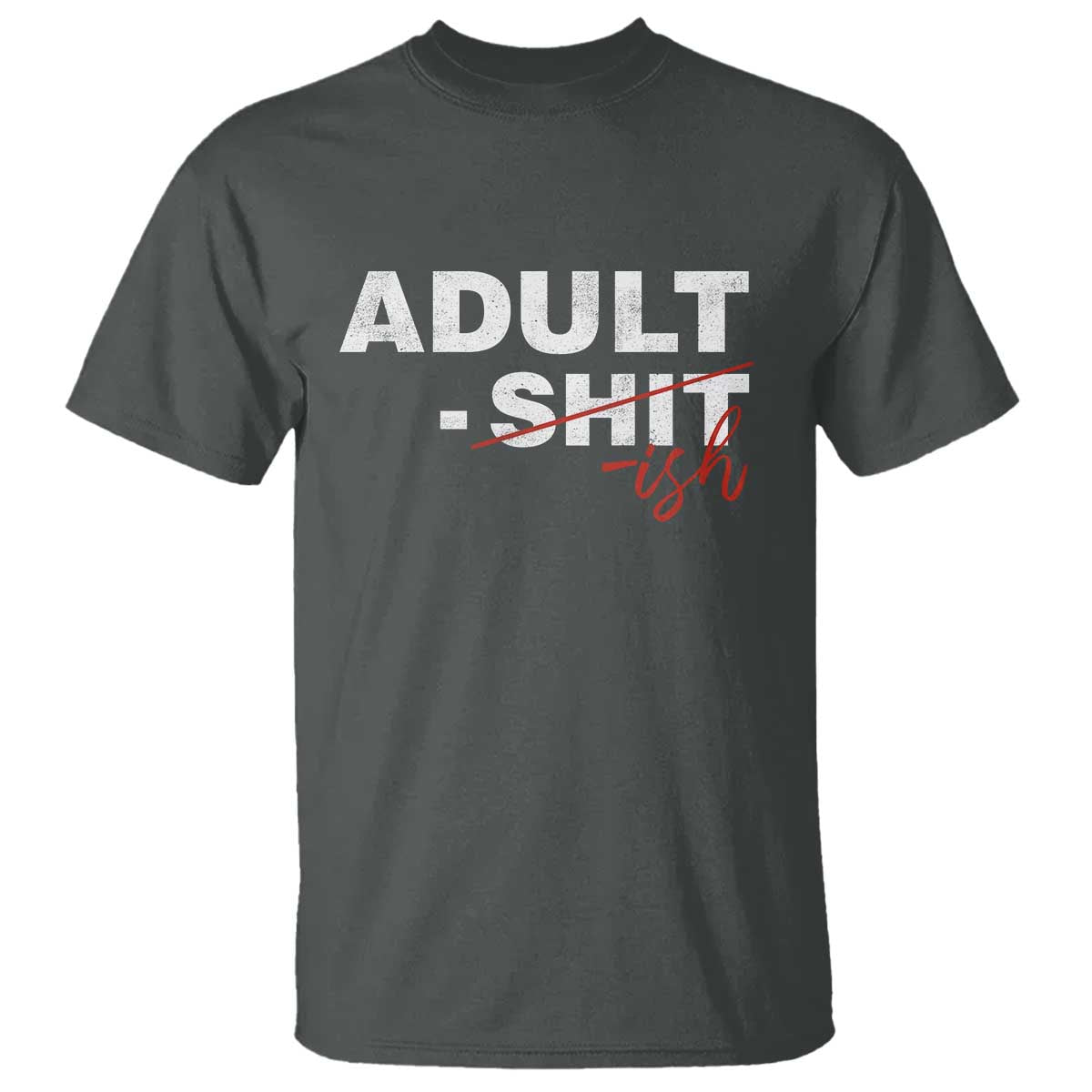 Funny Adultish 18th Birthday T Shirt Adult Shit 18 Years Old Joke TS11 Dark Heather Print Your Wear