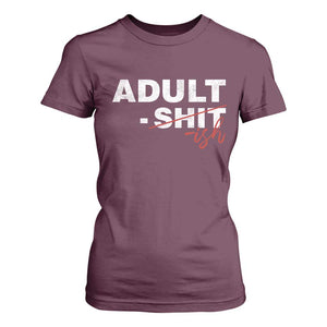 Funny Adultish 18th Birthday T Shirt For Women Adult Shit 18 Years Old Joke TS11 Maroon Print Your Wear