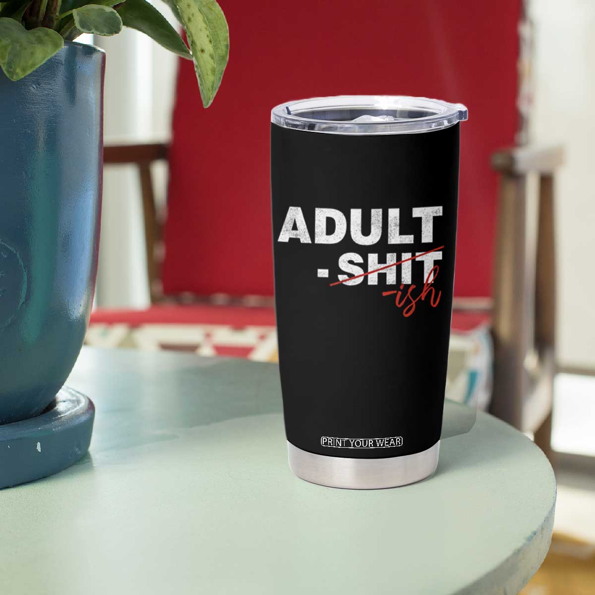 Funny Adultish 18th Birthday Tumbler Cup Adult Shit 18 Years Old Joke TS11 Print Your Wear