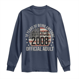 Funny 18th Birthday Long Sleeve Shirt 18 Years Of Being Awesome Vintage 2008 Official Adult American Flag TS11 Navy Print Your Wear