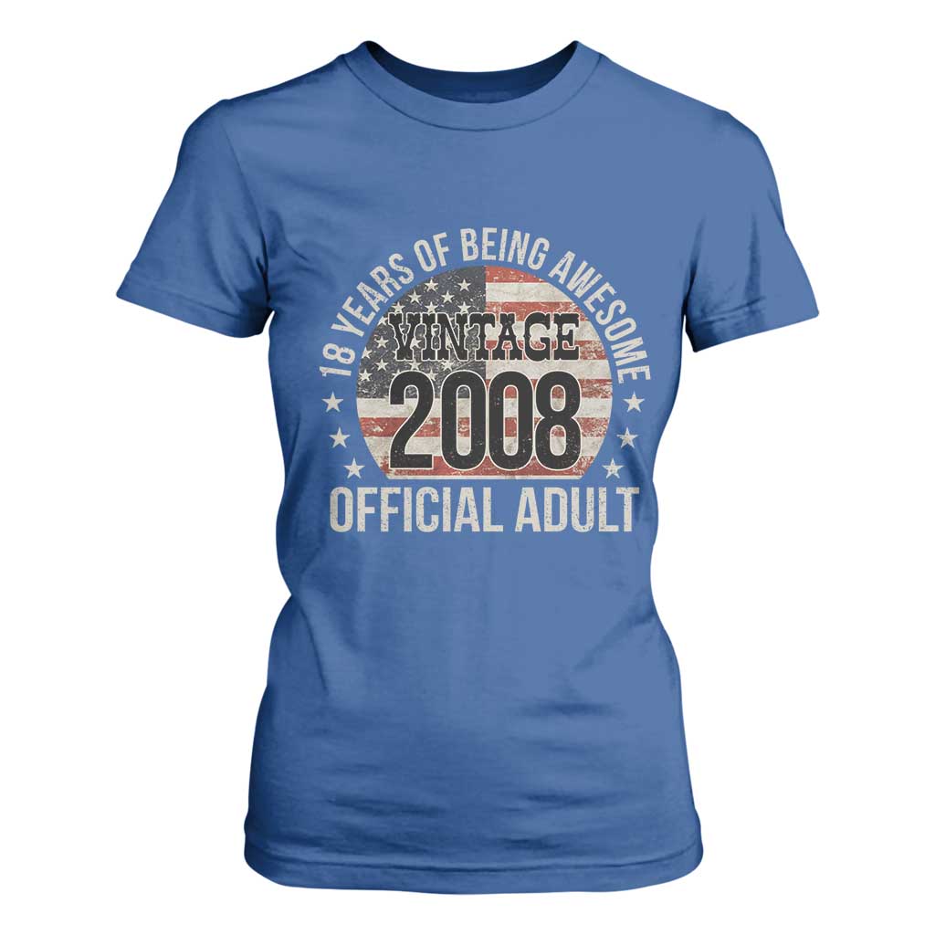 Funny 18th Birthday T Shirt For Women 18 Years Of Being Awesome Vintage 2008 Official Adult American Flag TS11 Royal Blue Print Your Wear