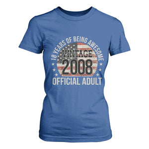 Funny 18th Birthday T Shirt For Women 18 Years Of Being Awesome Vintage 2008 Official Adult American Flag TS11 Royal Blue Print Your Wear