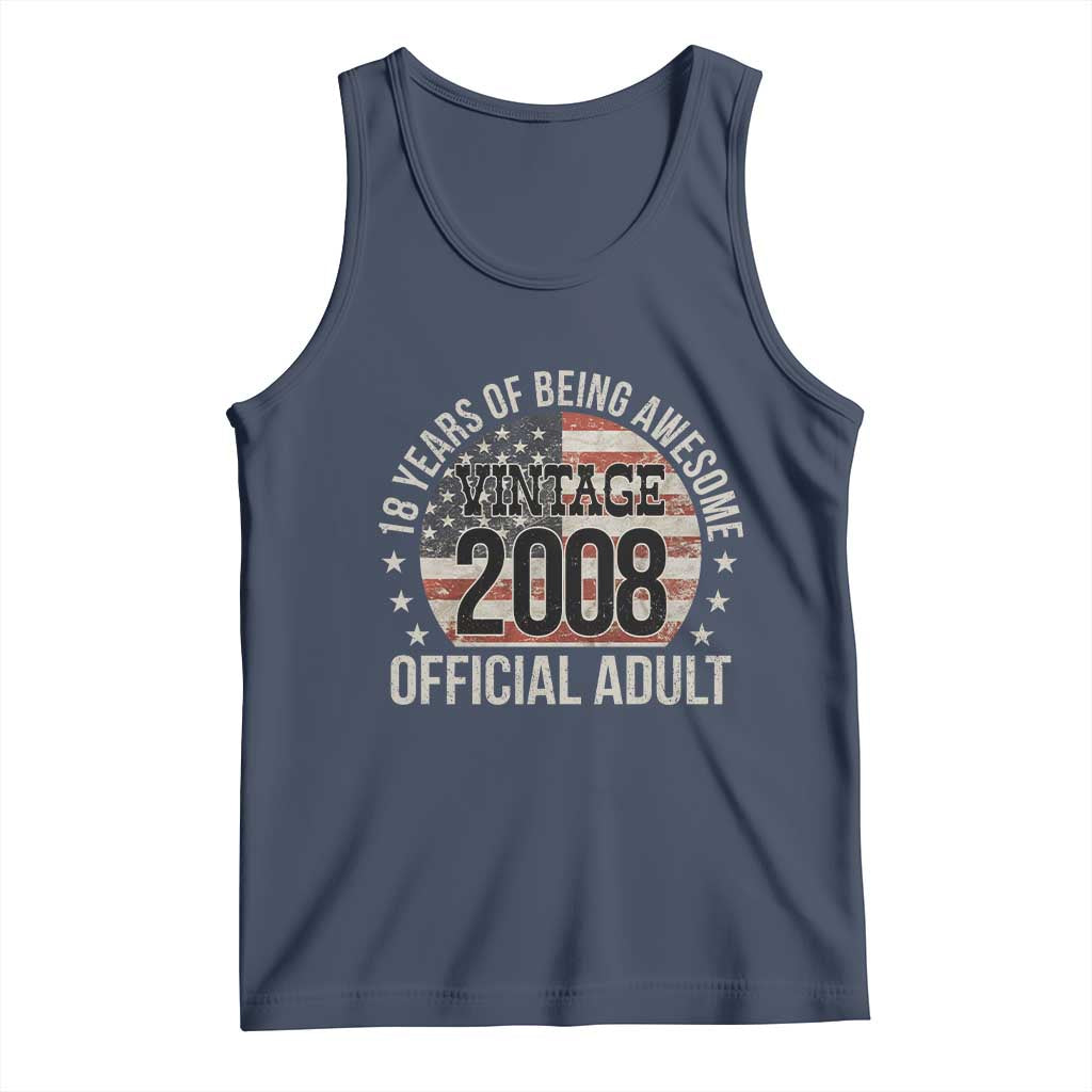Funny 18th Birthday Tank Top 18 Years Of Being Awesome Vintage 2008 Official Adult American Flag TS11 Navy Print Your Wear