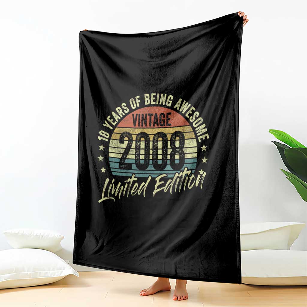 Funny 18th Birthday Throw Blanket 18 Years Old Gifts Vintage 2008 Limited Edition TS11 Print Your Wear