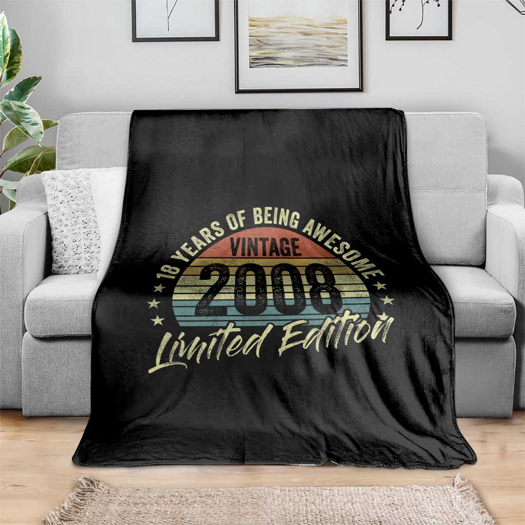 Funny 18th Birthday Throw Blanket 18 Years Old Gifts Vintage 2008 Limited Edition TS11 Print Your Wear