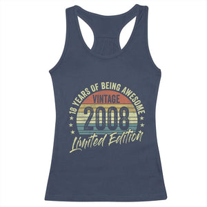 Funny 18th Birthday Racerback Tank Top 18 Years Old Gifts Vintage 2008 Limited Edition TS11 Navy Print Your Wear