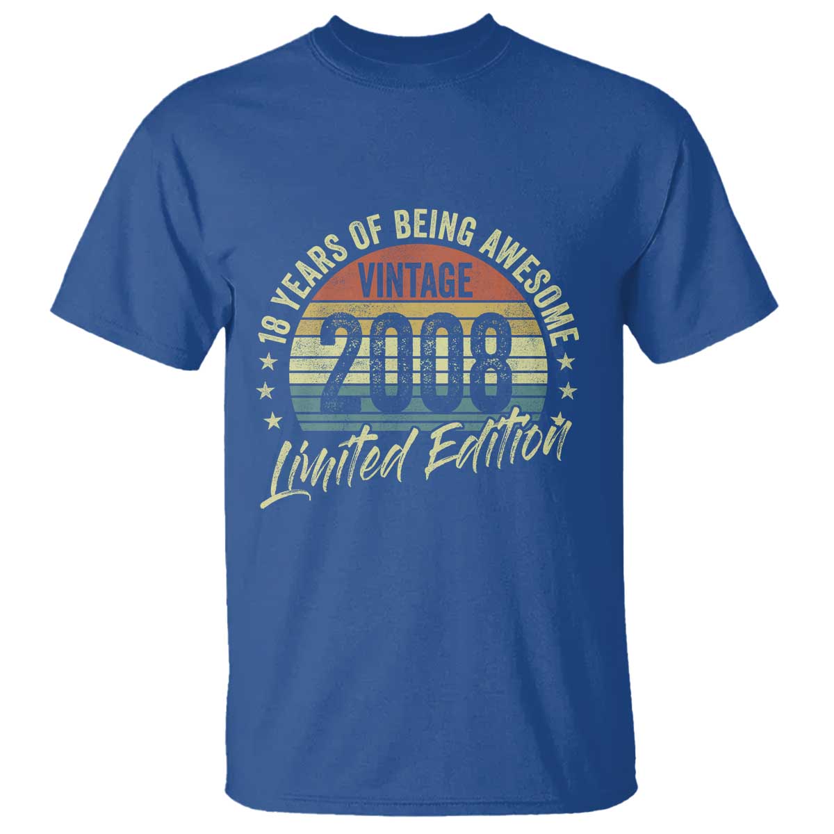 Funny 18th Birthday T Shirt 18 Years Old Gifts Vintage 2008 Limited Edition TS11 Royal Blue Print Your Wear