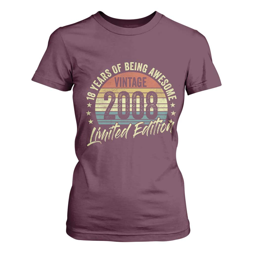 Funny 18th Birthday T Shirt For Women 18 Years Old Gifts Vintage 2008 Limited Edition TS11 Maroon Print Your Wear