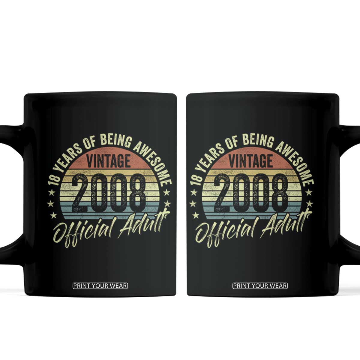 Funny 18th Birthday Coffee Mug 18 Years Old Gifts Vintage 2008 Official Adult TS11 Black Print Your Wear