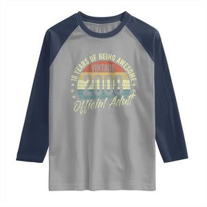 Funny 18th Birthday Raglan Shirt 18 Years Old Gifts Vintage 2008 Official Adult TS11 Sport Gray Navy Print Your Wear