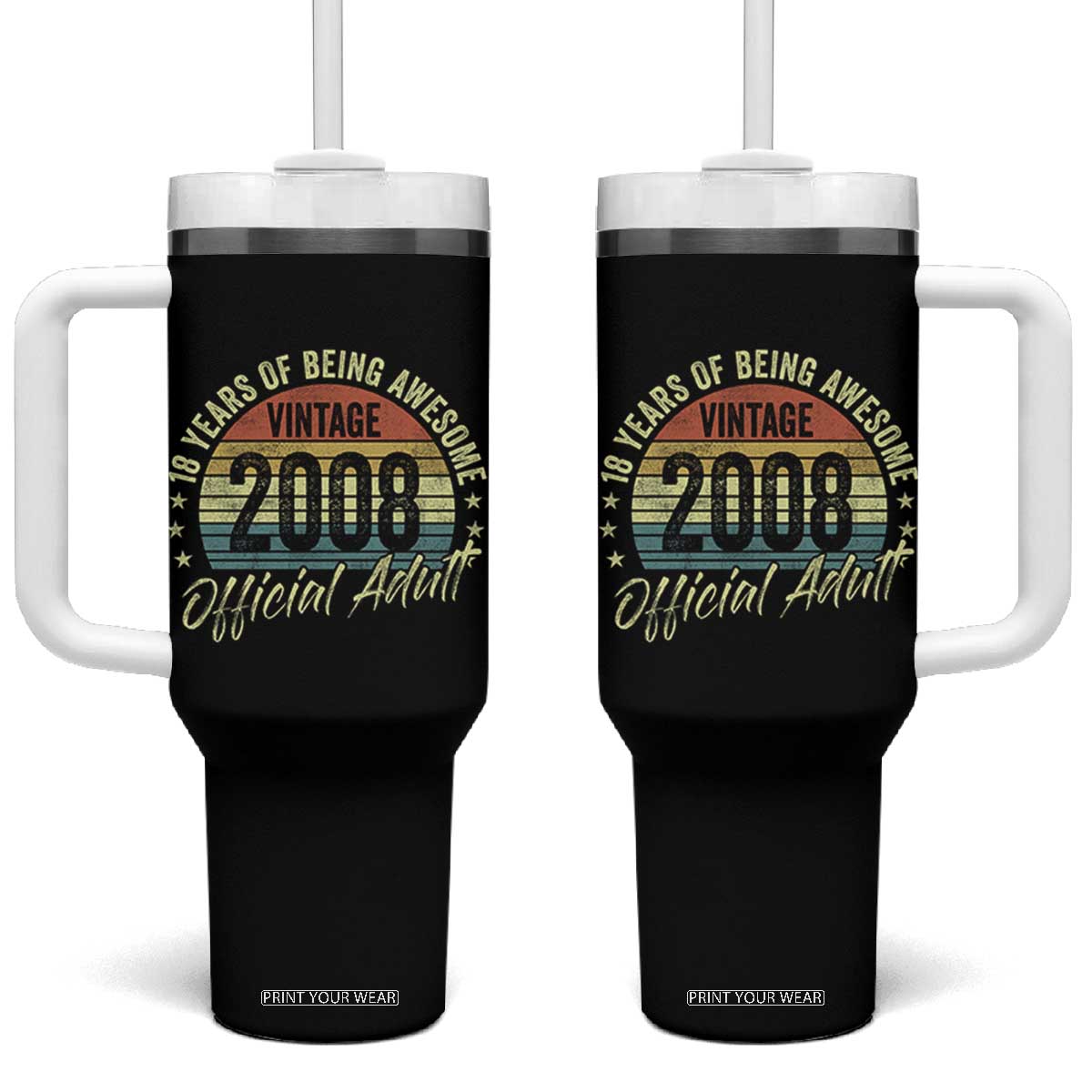 Funny 18th Birthday Tumbler With Handle 18 Years Old Gifts Vintage 2008 Official Adult TS11 One Size: 40 oz Black Print Your Wear