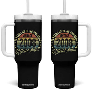 Funny 18th Birthday Tumbler With Handle 18 Years Old Gifts Vintage 2008 Official Adult TS11 One Size: 40 oz Black Print Your Wear