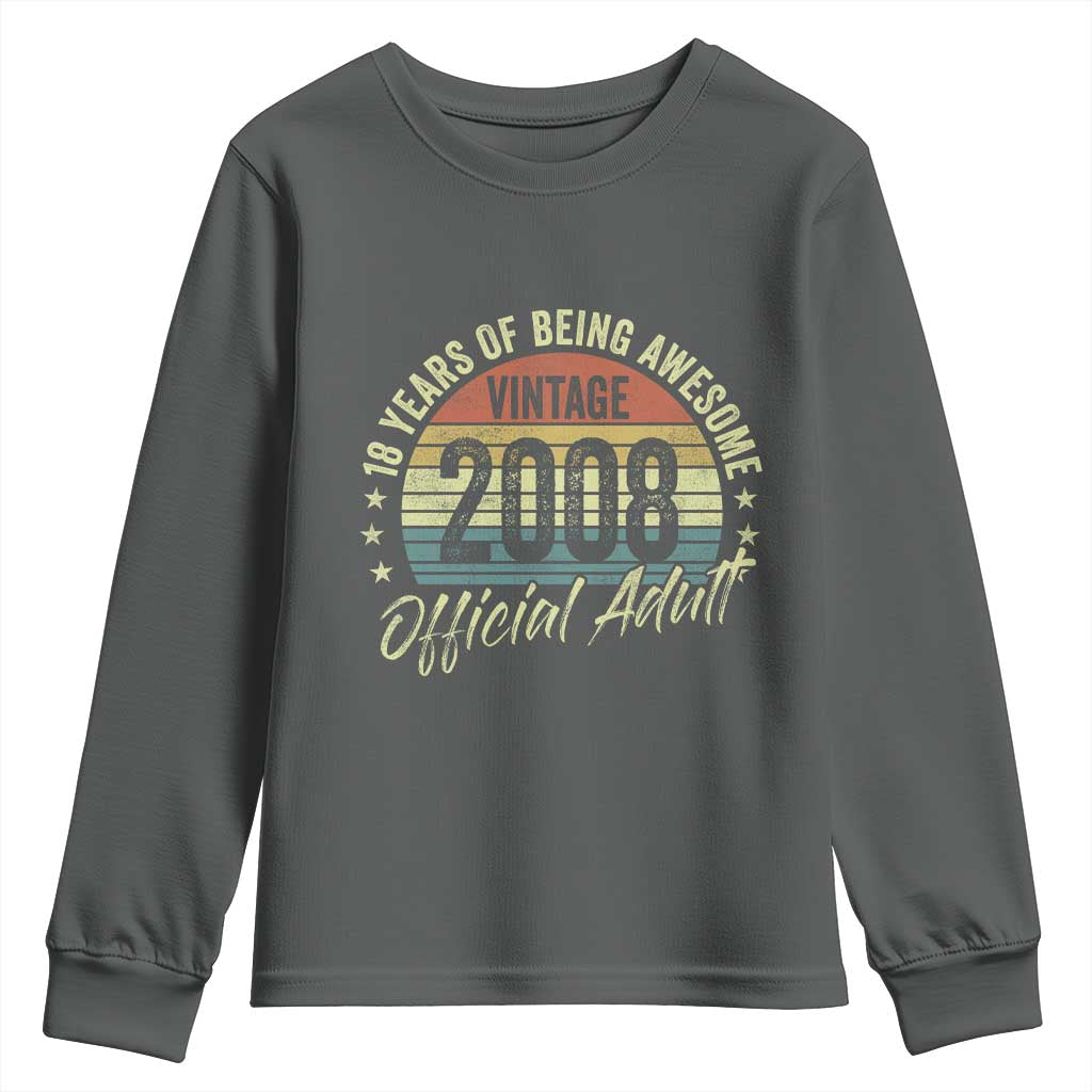 Funny 18th Birthday Youth Sweatshirt 18 Years Old Gifts Vintage 2008 Official Adult TS11 Dark Heather Print Your Wear