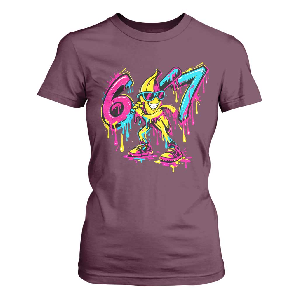 Funny 67 Banana Baseball Drip Ice Cream Six Seven Meme T Shirt For Women TS11 Maroon Print Your Wear