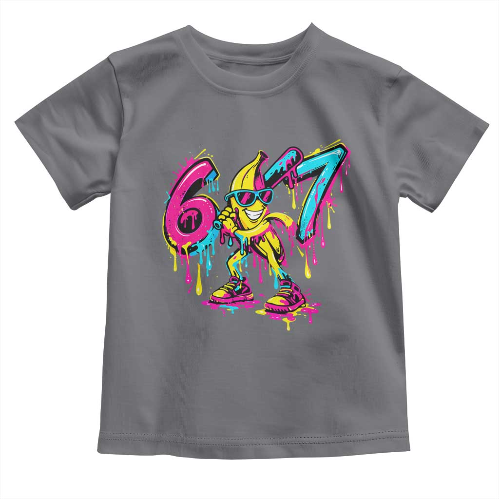 Funny 67 Banana Baseball Drip Ice Cream Six Seven Meme Toddler T Shirt TS11 Charcoal Print Your Wear